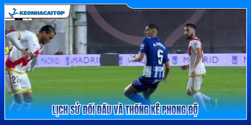 Thành tích đối đầu quá khứ và chuỗi phong độ gần đây 